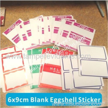 Custom 6x9cm Blank Eggshell Stickers With Borders,standard Size Eggshell Stickers Blanks Rolls Can't Remove 